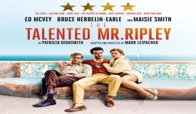Critically acclaimed stage adaptation of The Talented Mr Ripley is coming to Salisbury Playhouse!